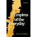 Empires of the Everyday: Poems