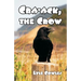 Cra-Ack, The Crow