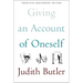 Giving an Account of Oneself: Twentieth Anniversary Edition, with a New Preface by the Author