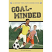 Goal-Minded: A Choose Your Path Soccer Book