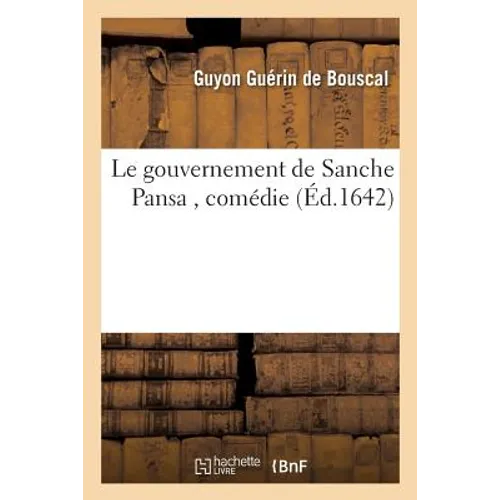 Le Gouvernement de Sanche Pansa, Comédie