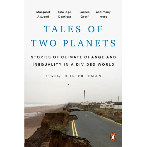 Tales of Two Planets: Stories of Climate Change and Inequality in a Divided World