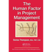 The Human Factor in Project Management
