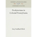 Presbyterians in Colonial Pennsylvania