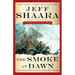 The Smoke at Dawn: A Novel of the Civil War