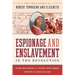 Espionage and Enslavement in the Revolution: The True Story of Robert Townsend and Elizabeth