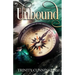 Unbound: The Guardians of the Weldafire Stone