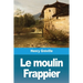 Le moulin Frappier