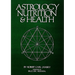 Astrology Nutrition and Health