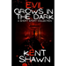 Evil Grows in the Dark: A Short Story Collection