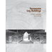 Tennessee Log Buildings: A Folk Tradition