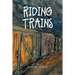 Riding Trains