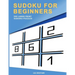 Sudoku for Beginners: 100 Large Print Sudoku Puzzles for Adults with 3 Different Difficulty Levels (Easy, Medium, Hard)