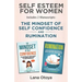 Self Esteem For Women: Includes two manuscripts: The Mindset of Self Confidence and Rumination