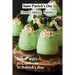 Saint Patrick's Day Food Ideas Perfect for A Party: Sweet Ways to Celebrate St. Patrick's Day: Recipe Ideas to Celebrate St. Patick's Day