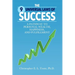 The 9 Universal Laws of Success: A Pathway to Personal Wealth, Happiness, and Fulfillment