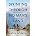 Sprinting Through No Man's Land: Endurance, Tragedy, and Rebirth in the 1919 Tour de France