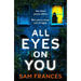 All Eyes on You
