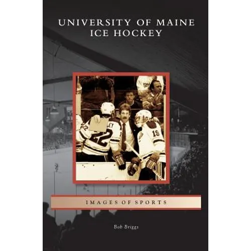 University of Maine Ice Hockey