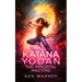 Katana Yodan: The Immortal Masters