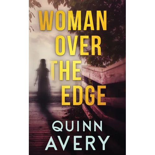 Woman Over the Edge