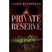 The Private Reserve