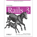 Learning Rails 3: Rails from the Outside in