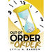 Out of Order in Order