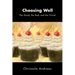 Choosing Well: The Good, the Bad, and the Trivial