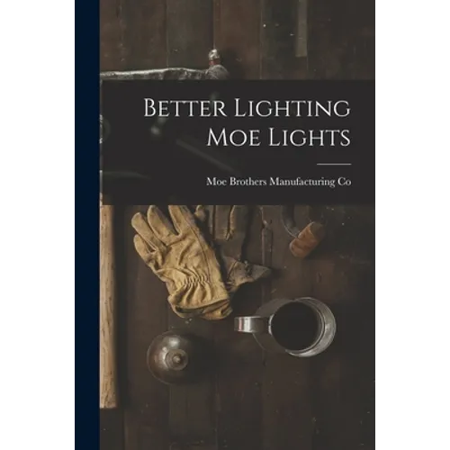 Better Lighting Moe Lights