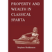 Property and Wealth in Classical Sparta