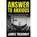 Answer to Anxious: A Student's Guide to Resolving Test-Taking, Performance, and Social Anxiety