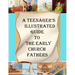 A Teenager's Illustrated Guide to the Early Church Fathers
