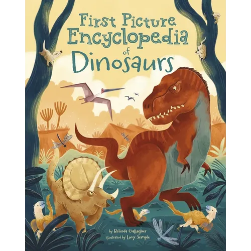 First Picture Encyclopedia of Dinosaurs