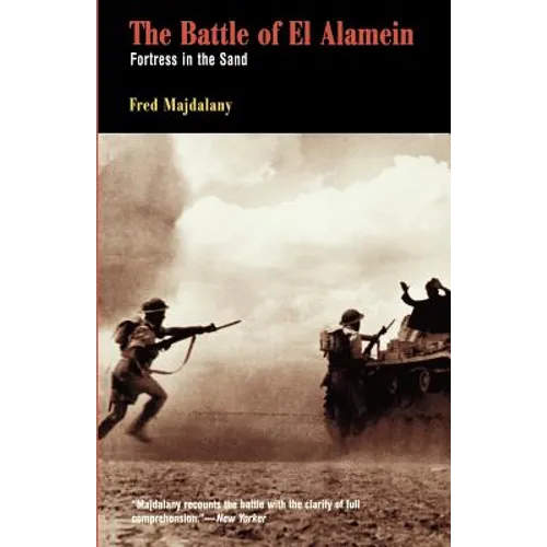 Battle of El Alamein: Fortress in the Sand