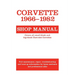 Corvette, 1966-1982: Shop Manual