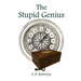 The Stupid Genius