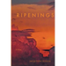 Ripenings: Poems