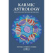 Karmic Astrology: Past Lives and the Path of the Soul