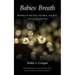 Babies' Breath: Stories of the Sad, the Sick, the Evil