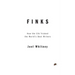Finks: How the C.I.A. Tricked the World's Best Writers