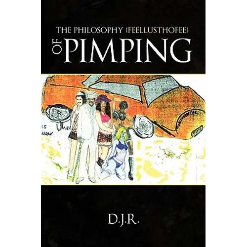 The Philosophy {feellusthofee} Of Pimping