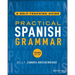 Practical Spanish Grammar: A Self-Teaching Guide