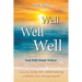 Well, Well, Well: God Still Heals Today