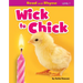 Wick to Chick