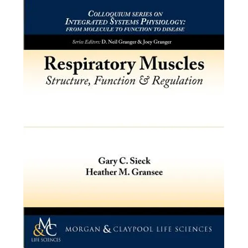 Respiratory Muscles: Structure, Function, and Regulation