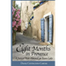 Eight Months in Provence: A Junior Year Abroad 30 Years Late
