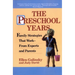 The Preschool Years: Family Strategies That Work--From Experts and Parents