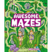 Awesome Mazes: Over 200 Incredible Puzzles to Navigate!