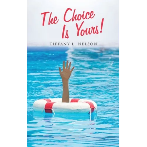The Choice Is Yours!